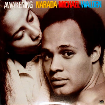 "I Don't Want Nobody Else" by Narada Michael Walden